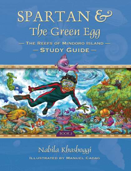 Spartan and The Green Egg: The Reefs of Mindoro Islands Study Guide Book 2 Nabila K Illustrated by Maunel Cadag, Book Cover